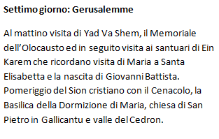 Settimo giorno - Gerusalemme